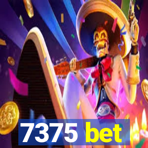 7375 bet